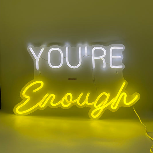 You're Enough Quote LED Neon Light